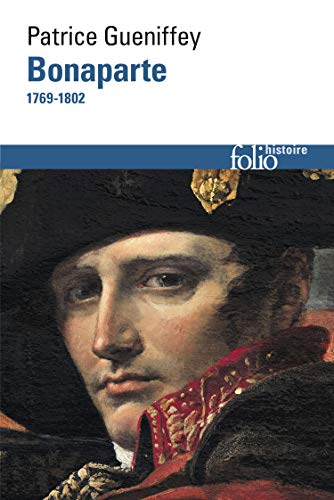 Télécharger Bonaparte: (1769-1802) Francais PDF