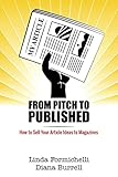 From Pitch to Published: How to Sell Your Article Ideas to Magazines