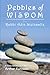 Pebbles of Wisdom
