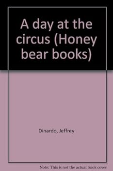 Unknown Binding A day at the circus (Honey bear books) Book
