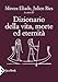Dizionario Della Vita, Morte Ed Eternità - 3