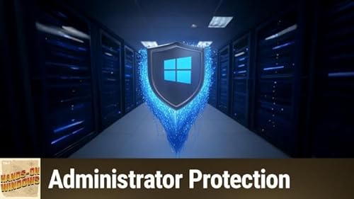 『Hands-On Windows 157: Administrator Protection』のカバーアート