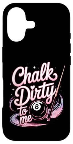 Chalk Dirty to Me Funny Pink Pool Billiards Humor Case