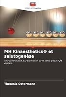 MH Kinaesthetics(R) et salutogenèse (French Edition) 6202337427 Book Cover