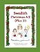 Swedish Christmas A-Z (Plus 3!): An Alphabet Coloring & Activity Book