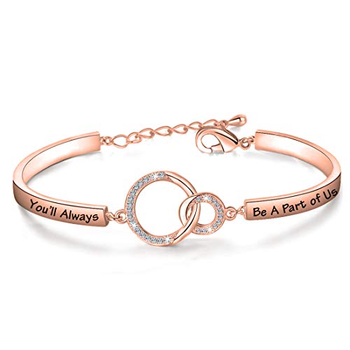 A rose-colored bracelet with "you'll always be a part of us"
