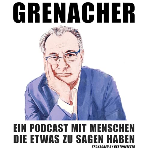 GRENACHER Podcast Por Christoph Grenacher arte de portada