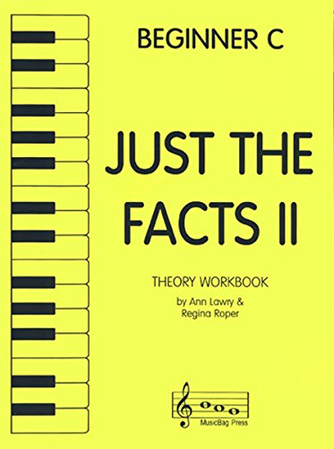 Just the Facts II - Theory Workbook - Beginner C