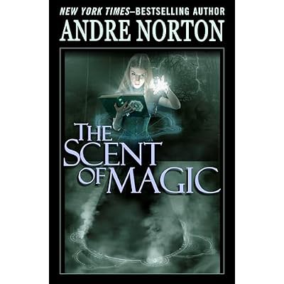 The Scent of Magic