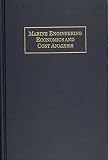 Marine Engineering Economics and Cost Analysis