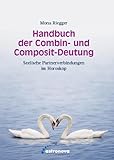 Handbuch der Combin- und Composit-Deutung: Seelische Partnerverbindungen im Horoskop