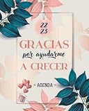 - AGENDA 2022 2023 - Gracias Por Ayudarme a Crecer: 12 meses Planificador y organizador para Profesor desde 01 AGOSTO 2022 a 30 JULIO 2023  Regalos Originales Para Profesores  2 páginas = 1 semana .