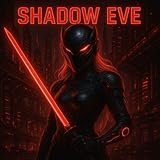SHADOW EVE