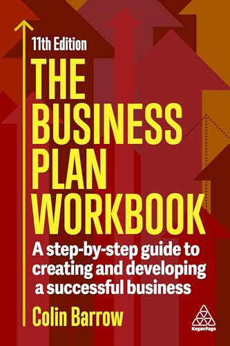 The Business Plan Workbook: A Step-By-Step Guide to Creating and Developing a Successful Business (English Edition)