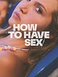 How to Have Sex