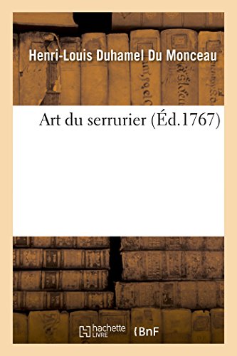 Art Du Serrurier (French Edition)