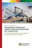 Diagnóstico ambiental sobre material particulado em suspensão 3639834283 Book Cover