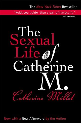 The Sexual Life of Catherine M. (Serpent's Tail Classics)