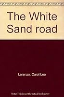 The white sand road 0060240113 Book Cover