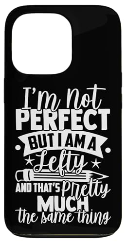 Lefty Saying  pfUC  X}zP[X iPhone 13 Pro p