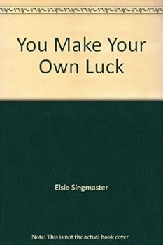 Hardcover You Make Your Own Luck Book
