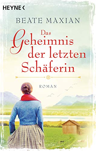 Preisvergleich Produktbild Das Geheimnis der letzten Schäferin: Roman