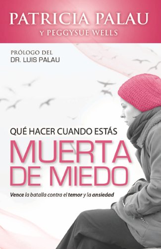 Qué hacer cuando estás muerta de miedo/ What to... [Spanish] 0789918676 Book Cover