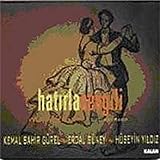 Hatirla Sevgili - Dizi Mzigi Turkish Classic Music