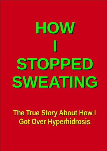 How I Stopped Sweating