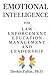 Emotional Intelligence: for Law Enforcement Education Management and Leadership
