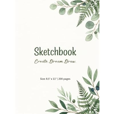 A Nature-Inspired Floral design Sketchbook for Artists and Dreamers: Create. Dream. Draw.