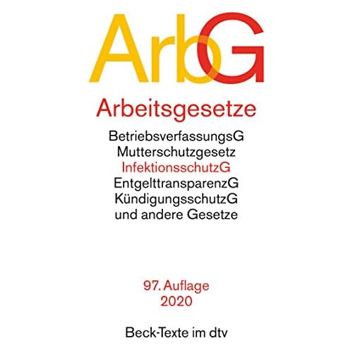 Arbeitsgesetze: mit den wichtigsten Bestimmungen zum Arbeitsverhältnis, Kündigungsrecht, Arbeitsschutzrecht, Berufsbildungsrecht, Tarifrecht, Betriebsverfassungsrecht (Beck-Texte im dtv) 4 Arbeitsgesetze ArbG: mit den wichtigsten Bestimmungen zum Arbeitsverhältnis, Kündigungsrecht, Arbeitsschutzrecht, Berufsbildungsrecht, Tarifrecht, ... und Verfahrensrecht (Beck-Texte im dtv)