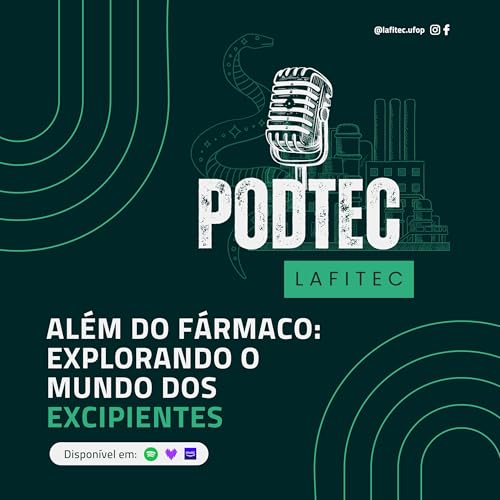 Al&eacute;m do f&aacute;rmaco: explorando o mundo dos excipientes