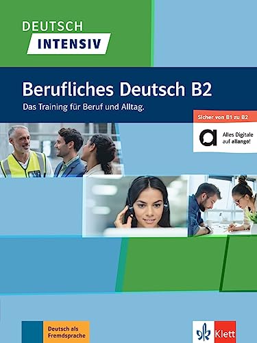 Deutsch Intensiv: Berufliches Deutsch
