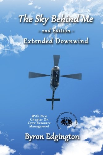 The Sky Behind Me 2nd Edition: Extended Downwind