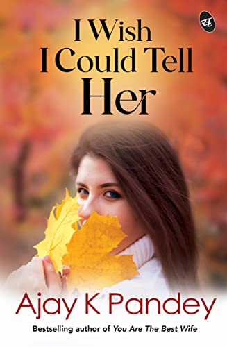 I Wish I Could Tell Her (Order now to get a signed copy)