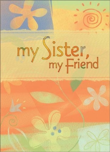 My Sister, My Friend Greeting Book