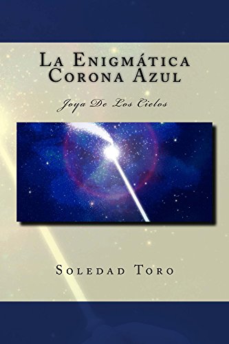 La Enigmática Corona Azul: Joya De Los Cielos