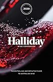 Halliday Wine Companion 2020: The Bestselling and Definitive Guide to Australian Wine