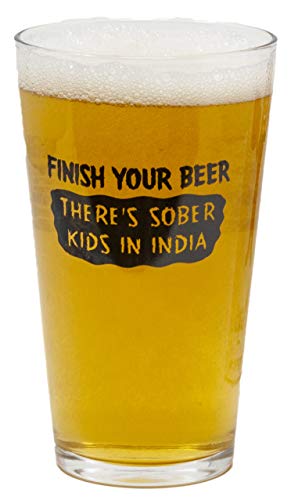 Funny Guy Mugs Finish Your Beer There's Sober Kids In India 16 Oz