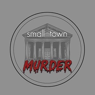 Small Town Murder Audiolibro Por James Pietragallo Jimmie Whisman arte de portada