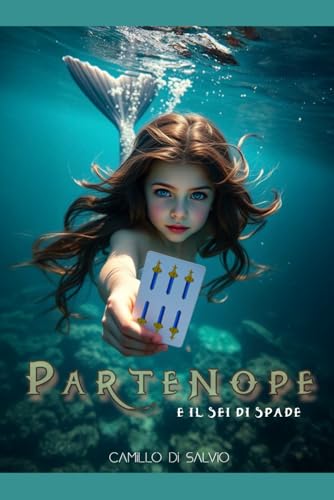 Partenope e il Sei di Spade