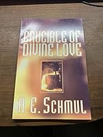 CRUCIBLE OF DIVINE LOVE 0880194782 Book Cover