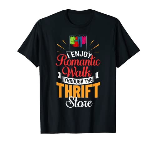 Thrift Store Funny Sign Near Me Finds Items T-Shirt