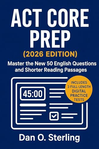 ACT Core Prep (2026 Edition): Master the New 50 English Questions and Shorter Reading Passages. Includes 3 Full-Length Digital Practice Tests (English Edition) für 8,51 EUR bei amazon.de Bild: ACT Core Prep (2026 Edition): Master the New 50 English Questions and Shorter Reading Passages. Includes 3 Full-Length Digital Practice Tests (English Edition) für 8,51 EUR bei amazon.de