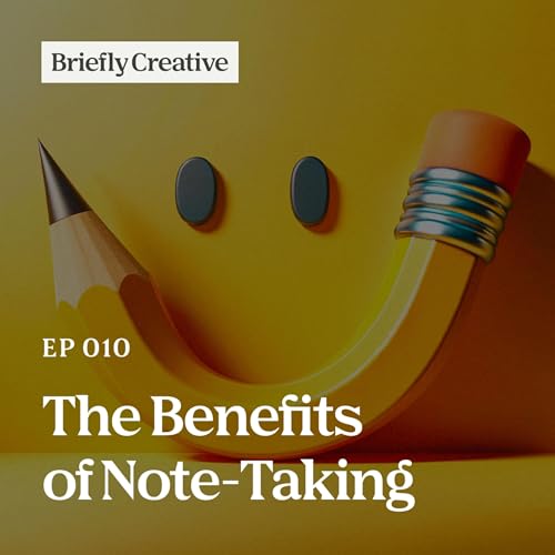 The Benefits of Note-taking