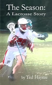 Paperback The Season: A Lacrosse Story Book