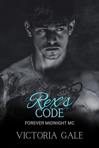 Rex's Code (Forever Midnight MC Book 5)