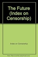 Index on Censorship 3/97 - The Future 0904286592 Book Cover