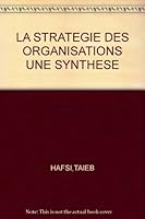 La stratégie des organisations: Une synthèse 2894720270 Book Cover